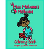 Lil' Miss Melanie's Melanin