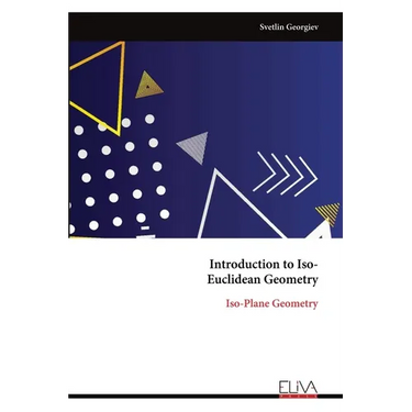 Introduction to Iso-Euclidean Geometry: Iso-Plane Geometry