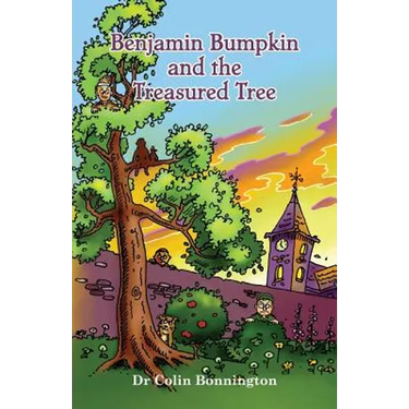 Benjamin Bumpkin and the Treasured Tree