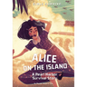 Alice on the Island: A Pearl Harbor Survival Story
