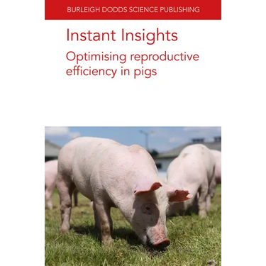 Instant Insights: Optimising Reproductive Efficiency in Pigs