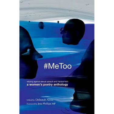 #MeToo: Rallying against sexual assault and harassment - a women's poetry anthology