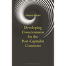 Developing Consciousness for the Post-Capitalist Commons