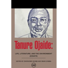 Tanure Ojaide: Life, Literature and the Environment