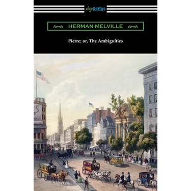 Pierre; or, The Ambiguities