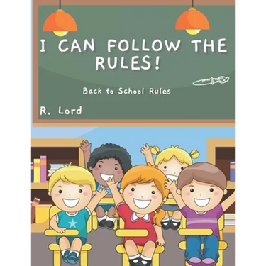 I can follow the Rules!: Back to School Rules