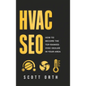 HVAC Seo: How to Become the Top-Ranked HVAC Dealer in Your Area