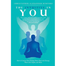 The Intuitive in You: How to Control Your Energy Field, Heal with Energy, Work with Angels, and More