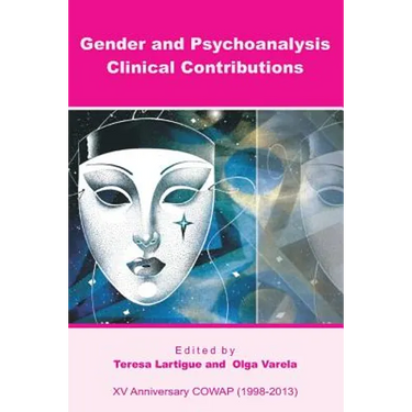 Gender and Psychoanalysis. Clinical Contributions