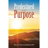 Predestined in My Purpose