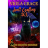 Spell Crafting 501