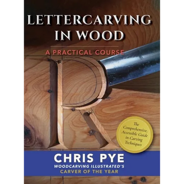 Lettercarving in Wood: A Practical Course