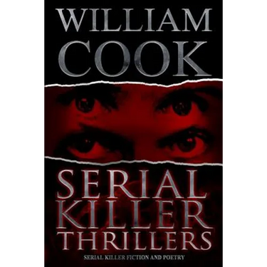 Serial Killer Thrillers: Serial Killer Fiction and Poetry