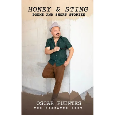 Honey & Sting: Poems and Short Stories