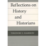 Reflections on History and Historians