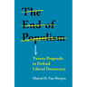 The End of Populism: Twenty Proposals to Defend Liberal Democracy