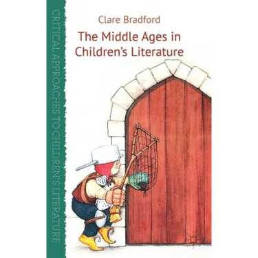 The Middle Ages in Children's Literature