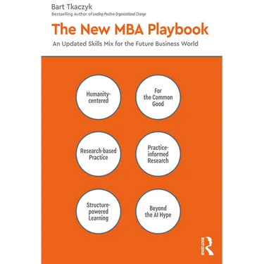 The New MBA Playbook: An Updated Skills Mix for the Future Business World