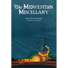 Midwestern Miscellany LIII.2 (Fall 2025)