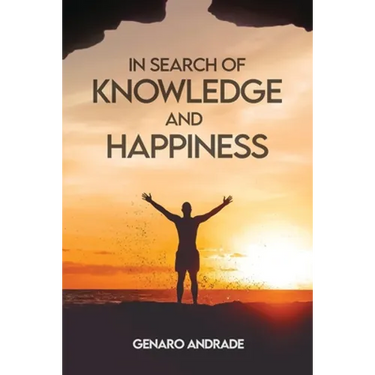 In Search of Knowledge and Happiness
