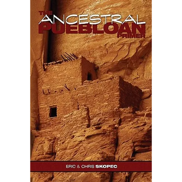 The Ancestral Puebloan Primer