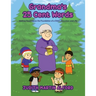 Grandma's 25 Cent Words
