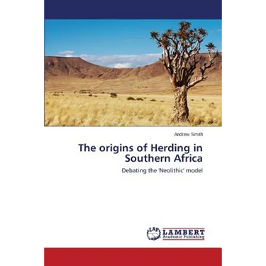 The origins of Herding in Southern Africa