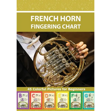 French Horn Fingering Chart: 45 Colorful Pictures for Beginners
