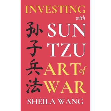 Investing with Sun Tzu Art of War