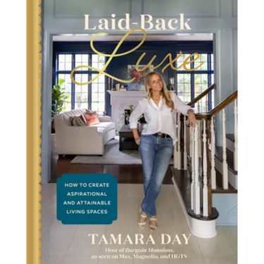 Laid-Back Luxe: How to Create Aspirational and Attainable Living Spaces