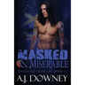 Masked & Miserable: The Sacred Hearts MC Book 3.5