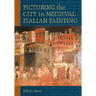 Picturing the City in Medieval Italian Painting