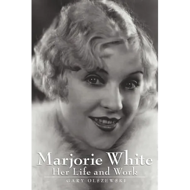 Marjorie White: Her Life and Work