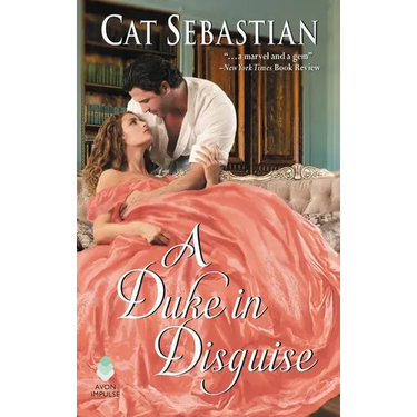 A Duke in Disguise: The Regency Impostors