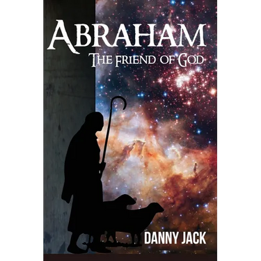 Abraham: The Friend of God