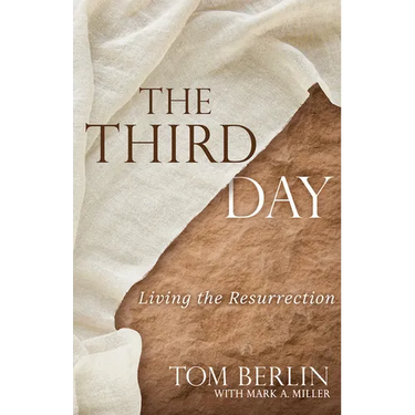 The Third Day: Living the Resurrection