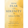 From Fear to Serenity with Anthony de Mello