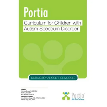 Portia Curriculum - Instructional Control: Curriculum for Children with Autism Spectrum Disorder
