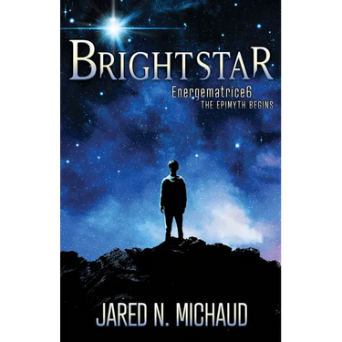 Brightstar: Energematrice6 - The Epimyth Begins