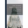 The "Summa Theologica" of St.Thomas Aquinas