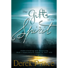The Gifts of the Spirit: Understanding and Receiving God's Supernatural Power in Your Life