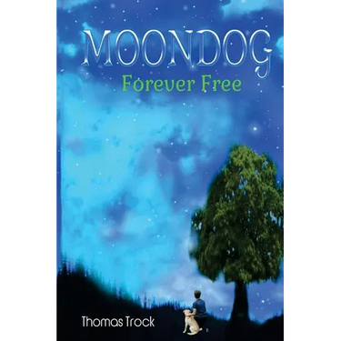 Moondog: Forever Free