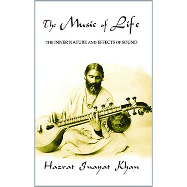 The Music of Life (Omega Uniform Edition of the Teachings of Hazrat Inayat Khan)