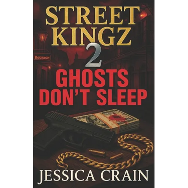 Street Kingz 2 Ghost's Don't Sleep