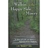 Walkin' on the Happy Side of Misery