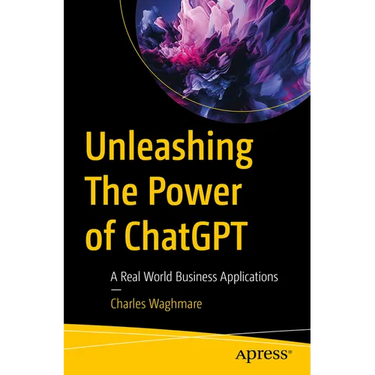 Unleashing the Power of ChatGPT: A Real World Business Applications