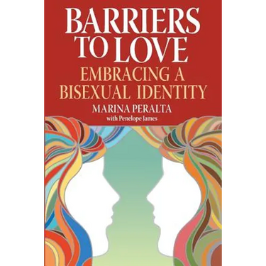 Barriers to Love: Embracing a Bisexual Identity