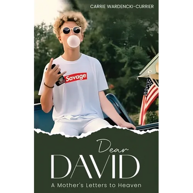 Dear David: A Mother's Letters to Heaven