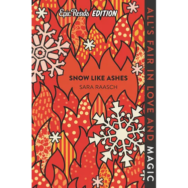 Snow Like Ashes Epic Reads Edition
