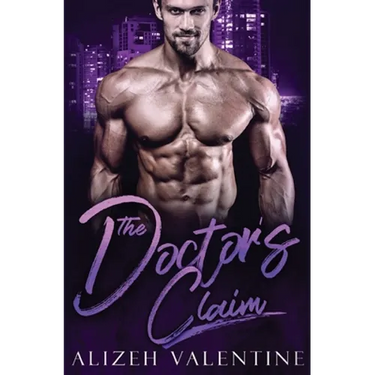 The Doctor's Claim: A Billionaire Single Daddy Romance